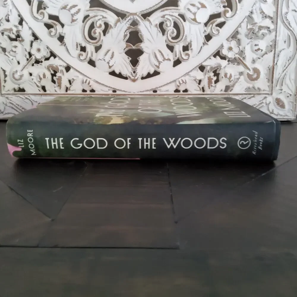 The God of The Woods by Liz Moore Hardcover Book